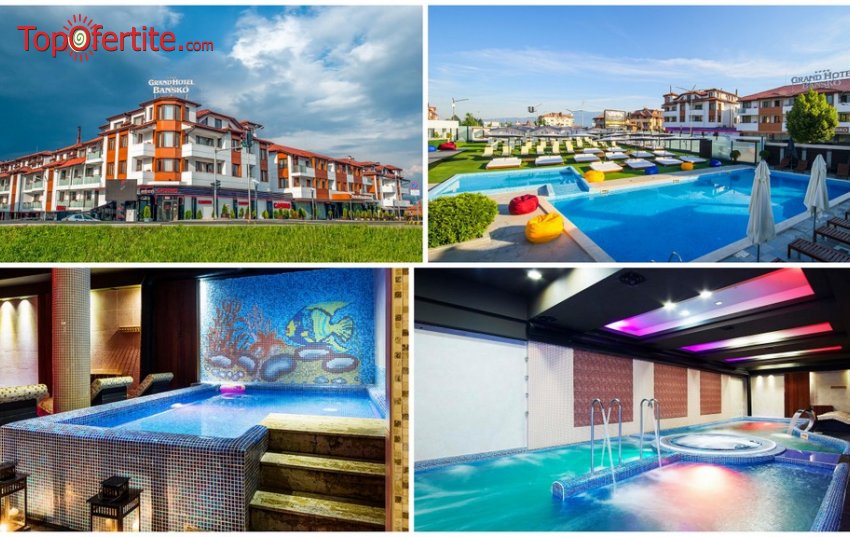 Почивка в Гранд Хотел Банско 4*! Нощувка на база Ultra All Inclusive + акватоничен басейн, шоков басейн, СПА пакет на цени от 159 лв + Безплатно за деца до 12г